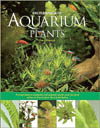 ENCYCLOPEDIA OF AQUARIUM PLANTS
PETER HISCOCK (2003)